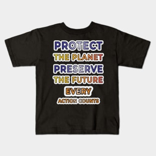 Earth's Voice: Spreading Awareness through Typography for Environmental Causes" Kids T-Shirt